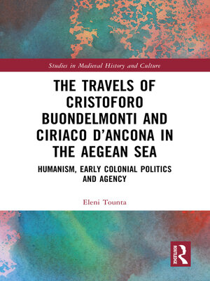 cover image of The Travels of Cristoforo Buondelmonti and Ciriaco d'Ancona in the Aegean Sea